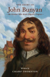 The Story of John Bunyan - The Prisoner Who Wrote Pilgrim's Progress